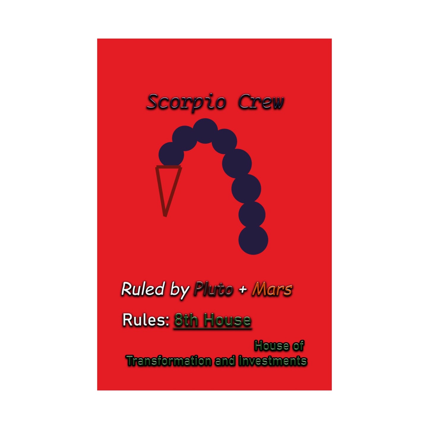 Scorpio Sigil Crest Matte Poster (A New Take on the Scorpio Symbol)